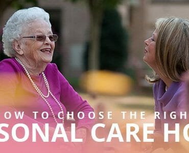 Choosing a Personal Care Home